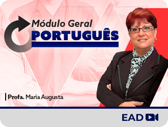 Mdulo Regular - Portugus - Prof. Maria Augusta