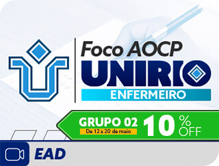 Foco AOCP - UNIRIO Enfermeiro - Questes Comentadas  - EAD